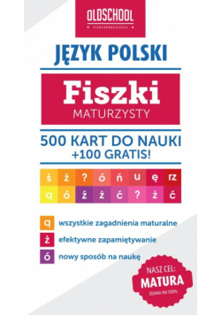 Język polski. Fiszki maturzysty. 500 kart do nauki + 100 gratis