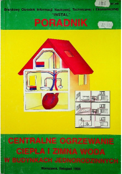 Centralne ogrzewanie wentylacja ciepła i zimna woda oraz instalacje gazowe w budynkach jednorodzinnych