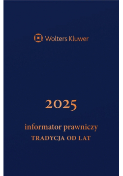 Informator Prawniczy 2025 Tradycja od lat granat
