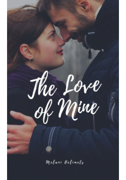 The Love of Mine