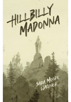 Hillbilly Madonna