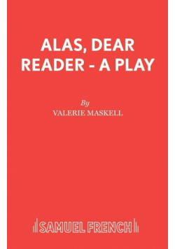 Alas, Dear Reader