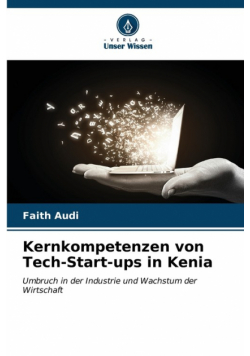 Kernkompetenzen von Tech-Start-ups in Kenia
