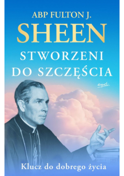 Stworzeni do szczęścia
