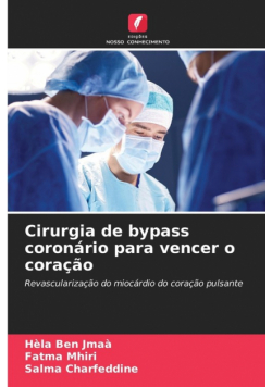 Cirurgia de bypass coronário para vencer o coração