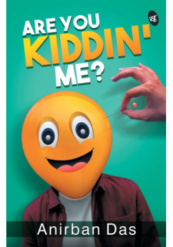 Are You Kiddin Me?
