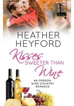 Kisses Sweeter Than Wine