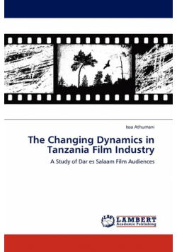 The Changing Dynamics in Tanzania Film Industry