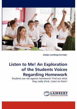 Listen to Me! an Exploration of the Students Voices Regarding Homework