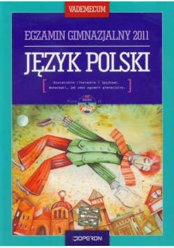 Język polski Vademecum Egzamin gimnazjalny 2011 + CD