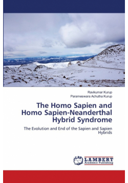 The Homo Sapien and Homo Sapien-Neanderthal Hybrid Syndrome