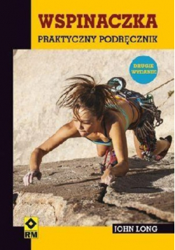 Wspinaczka. Praktyczny podręcznik