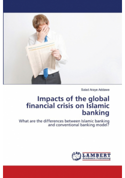 Impacts of the global financial crisis on Islamic banking