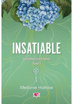 Insatiable. Cloverleigh Farms. Tom 3