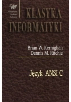 Klasyka informatyki Język ANSI C