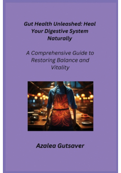 Gut Health Unleashed