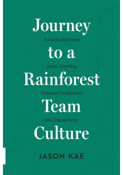 Journey to a Rainforest Team Culture