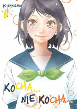 Kocha... Nie Kocha... Tom 6