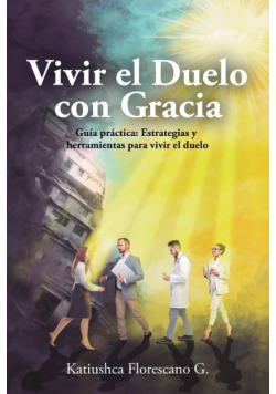 Vivir el Duelo con Gracia