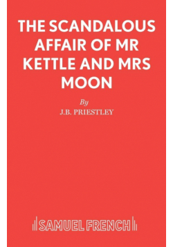 The Scandalous Affair of MR Kettle and Mrs Moon