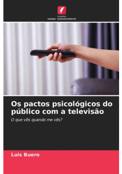 Os pactos psicológicos do público com a televisão