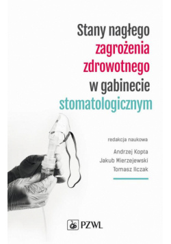 Stany nagłego zagrożenia zdrowotnego w gabinecie stomatologicznym