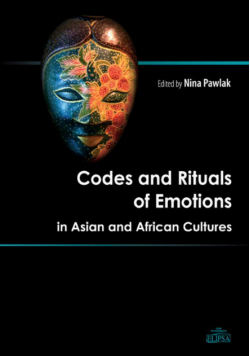 Codes and Rituals of Emotions in Asian and African Cultures