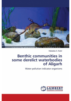 Benthic communities in some derelict waterbodies of Aligarh