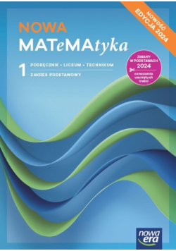 Nowa MATeMAtyka 1 Podręcznik Zakres podstawowy