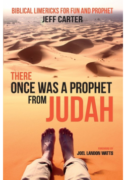 There Once Was a Prophet from Judah