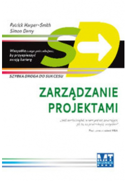 Zarządzanie projektami Szybka droga do sukcesu