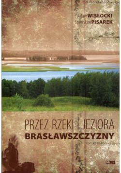 Przez rzeki i jeziora Brasławszczyzny