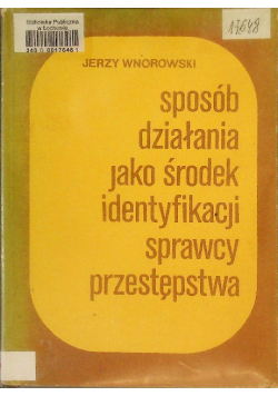 Sposób działania jako środek identyfikacji sprawcy przestępstwa