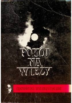 Pokój na wieży Opowieści wampiryczne