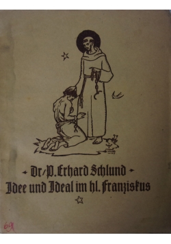 Idee und Ideal im hl.Franciskus,1925r.