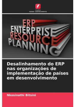 Desalinhamento do ERP nas organizações de implementação de países em desenvolvimento