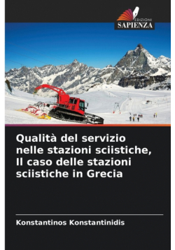 Qualità del servizio nelle stazioni sciistiche, Il caso delle stazioni sciistiche in Grecia