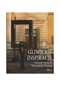 Gliwickie inspiracje
