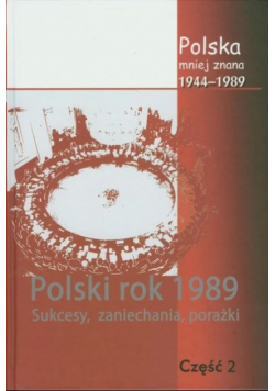 Polska mniej znana 1944 - 1989 Tom IV Część 2