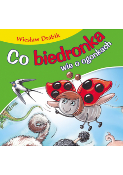 Co biedronka wie o ogonkach