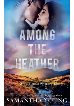 Among the Heather (The Highlands Series #2)