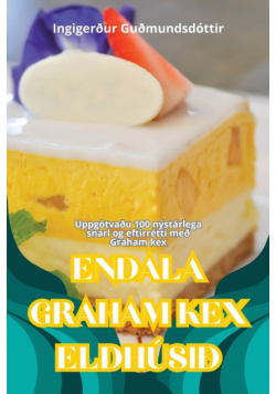 Endala Graham Kex Eldhúsið