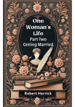 One Woman's Life Part Two Getting Married