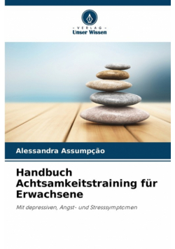 Handbuch Achtsamkeitstraining für Erwachsene