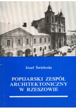 Popijarski zespół architektoniczny w Rzeszowie