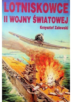 Lotniskowce II wojny światowej Część II