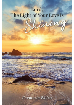 Lord, The Light of Your Love is Shining