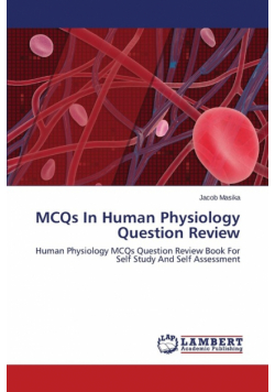 MCQs In Human Physiology Question Review