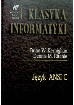 Klasyka Informatyki Język ANSI C