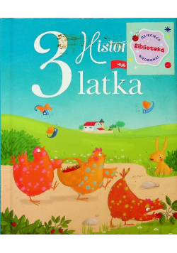 Historie na moje 3 latka